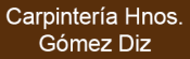 Opiniones Carpinteria Hermanos Gomez Diz