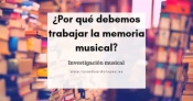 Opiniones Memoria musical
